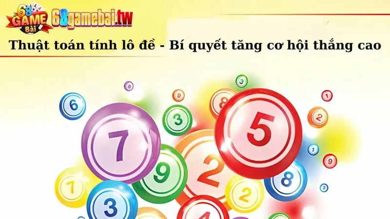 Top các thuật toán tính lô đề mới nhất hiệu quả nhất 